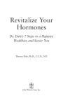 Revitalize Your Hormones: Dr. Dale's 7 Steps to a Happier, Healthier, and Sexier You