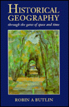 Historical Geography: Through the Gates of Space and Time