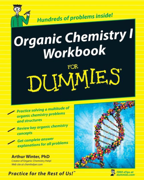 Organic Chemistry I Workbook for Dummies by Arthur Winter, Paperback