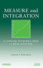 Measure and Integration: A Concise Introduction to Real Analysis
