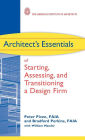Architect's Essentials of Starting, Assessing and Transitioning a Design Firm / Edition 1