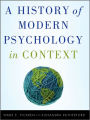 A History of Modern Psychology in Context / Edition 1