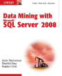 Data Mining with Microsoft SQL Server 2008 / Edition 1