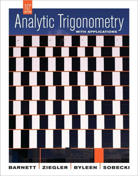 Analytic Trigonometry with Application / Edition 10