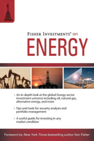 Fisher Investments on Energy (Fisher Investments Press Series)