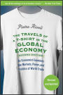 Travels of a T-Shirt in the Global Economy: An Economist Examines the Markets, Power, and Politics of World Trade / Edition 2