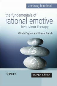 Title: Fundamentals of Rational Emotive Behaviour Therapy: A Training Handbook / Edition 2, Author: Windy Dryden
