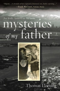 Title: Mysteries of My Father, Author: Thomas Fleming