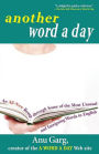 Another Word A Day: An All-New Romp through Some of the Most Unusual and Intriguing Words in English