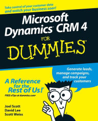Title: Microsoft Dynamics CRM 4 For Dummies, Author: Joel Scott