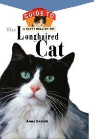 Title: The Longhaired Cat: An Owner's Guide to a Happy Healthy Pet, Author: Anna Sadler