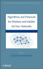 Algorithms and Protocols for Wireless and Mobile Ad Hoc Networks / Edition 1