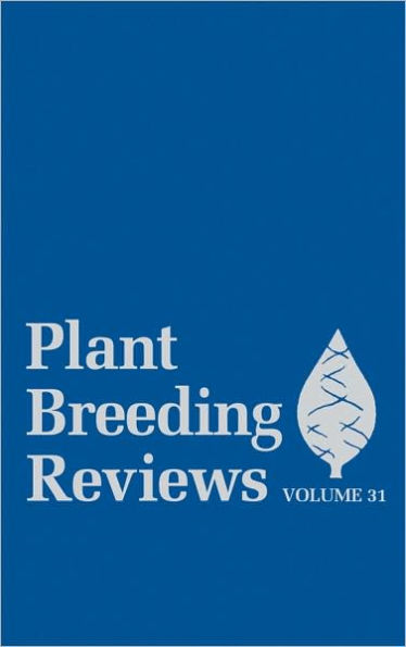 Plant Breeding Reviews, Volume 31 / Edition 1