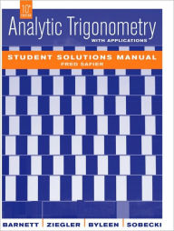 Analytic Trigonometry with Applications, Student Solutions Manual / Edition 10