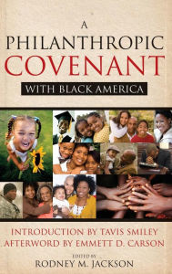 Title: A Philanthropic Covenant with Black America / Edition 1, Author: Rodney Jackson