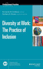 Diversity at Work: The Practice of Inclusion / Edition 1