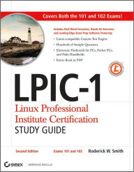 LPIC 1: Linux Professional Institute Certification Study Guide (Exams