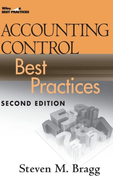 Accounting Control Best Practices Edition By Steven M Bragg