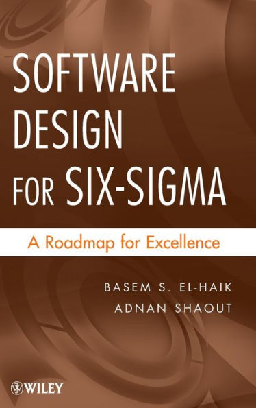 Software Design for Six Sigma: A Roadmap for Excellence
