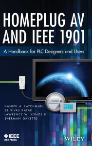 HomePlug AV Standard: A Handbook for Designers and Users / Edition 1