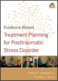 Title: Evidence-Based Treatment Planning for Posttraumatic Stress Disorder DVD / Edition 1, Author: David J. Berghuis