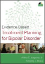 Evidence-Based Treatment Planning for Bipolar Disorder DVD / Edition 1