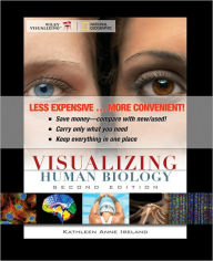 Visualizing Human Biology, Second Edition Binder Ready Version