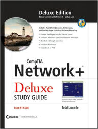 CompTIA Network+ Deluxe Study Guide (Exam: N10-004, includes CD-ROM) / Edition 1