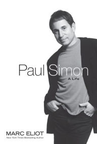 Title: Paul Simon: A Life, Author: Marc Eliot