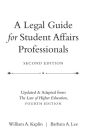 A Legal Guide for Student Affairs Professionals / Edition 2