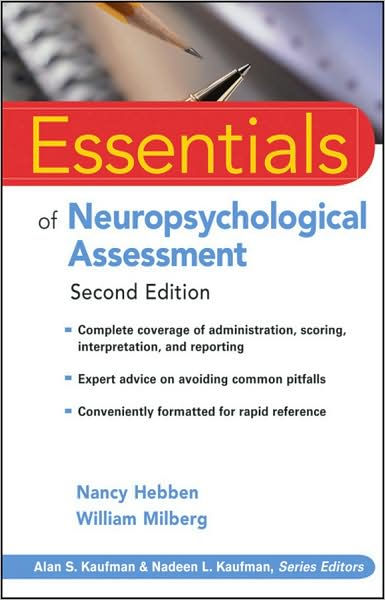 Essentials Of Neuropsychological Assessment / Edition 2 By Nancy Hebben ...