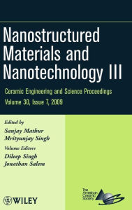 Title: Nanostructured Materials and Nanotechnology III, Volume 30, Issue 7 / Edition 1, Author: Sanjay Mathur