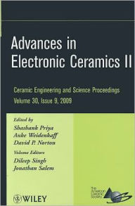 Title: Advances in Electronic Ceramics II, Volume 30, Issue 9 / Edition 1, Author: Shashank Priya
