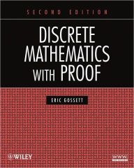 Discrete Mathematics with Proof / Edition 2