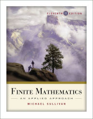 Title: Finite Mathematics: An Applied Approach / Edition 11, Author: Michael Sullivan