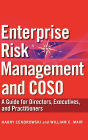 Enterprise Risk Management and COSO: A Guide for Directors, Executives and Practitioners / Edition 1