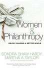 Women and Philanthropy: Boldly Shaping a Better World / Edition 1