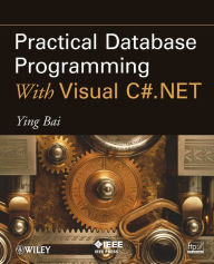 Title: Practical Database Programming With Visual C#.NET / Edition 1, Author: Ying Bai