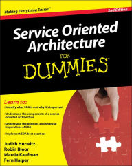 Title: Service Oriented Architecture (SOA) For Dummies, Author: Judith S. Hurwitz