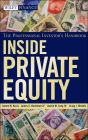 Inside Private Equity: The Professional Investor's Handbook