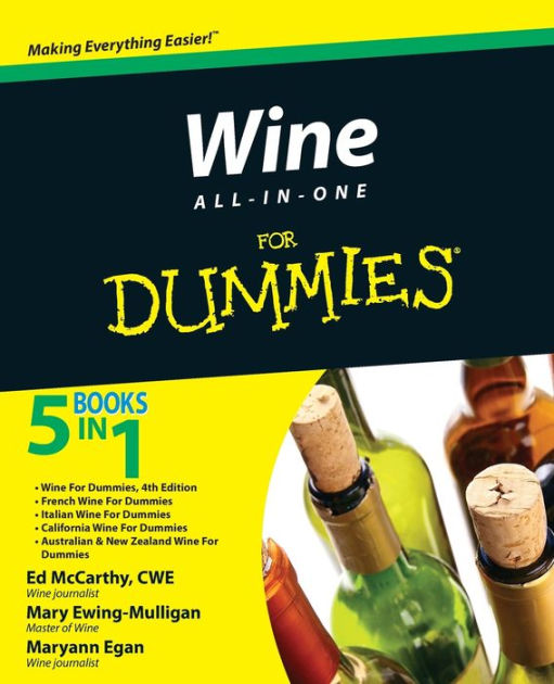 Wine AllinOne for Dummies by Ed McCarthy, Mary EwingMulligan