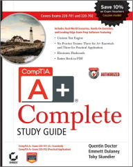 CompTIA A+ Complete Study Guide: Exams 220-701 (Essentials) and 220-702 (Practical Application) / Edition 1
