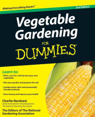Title: Vegetable Gardening For Dummies, Author: Charlie Nardozzi