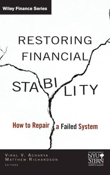 Restoring Financial Stability: How to Repair a Failed System