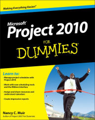 Title: Project 2010 For Dummies, Author: Nancy C. Muir