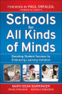 Schools for All Kinds of Minds: Boosting Student Success by Embracing Learning Variation / Edition 1