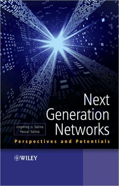 Next Generation Networks: Perspectives and Potentials / Edition 1