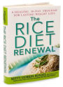 Alternative view 2 of The Rice Diet Renewal: A Healing 30-Day Program for Lasting Weight Loss