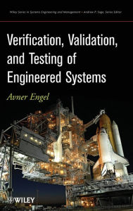 Verification, Validation and Testing of Engineered Systems / Edition 1
