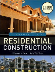 Fundamentals of Residential Construction / Edition 3